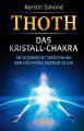 Thoth - das Kristall-Chakra