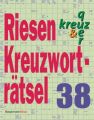 Riesen-Kreuzworträtsel. Bd.38