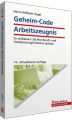 Geheim-Code Arbeitszeugnis