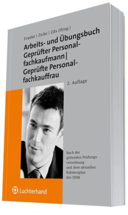 Arbeits- und Übungsbuch Geprüfter Personalfachkaufmann / Geprüfte Personalfachkauffrau