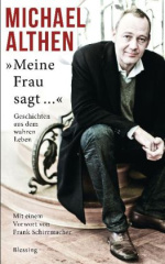 'Meine Frau sagt . . .'