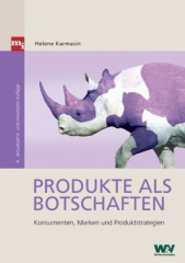 Produkte als Botschaften