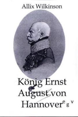 König Ernst August von Hannover