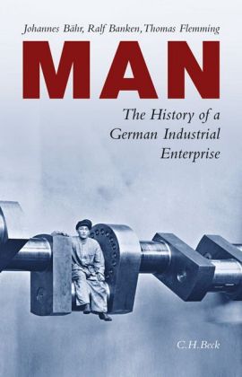 MAN, The History of a German Industrial Enterprise