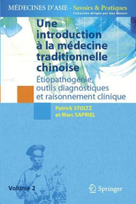 Une introduction à la médecine traditionnelle chinoise - Tome 2. T.2