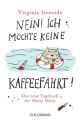 Nein! Ich möchte keine Kaffeefahrt!