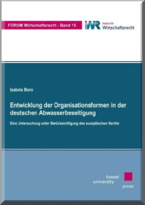 Entwicklung der Organisationsformen in der deutschen Abwasserbeseitigung