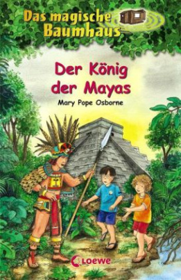 Das magische Baumhaus - Der König der Mayas. Bd.51