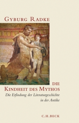 Die Kindheit des Mythos