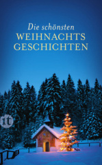 Die schönsten Weihnachtsgeschichten