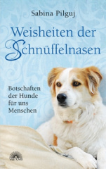 Weisheiten der Schnüffelnasen