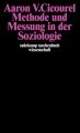 Methode und Messung in der Soziologie