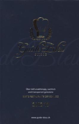 Guide Bleu Suisse - Schweizer Gastroführer 2012/13