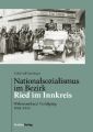 Nationalsozialismus im Bezirk Ried im Innkreis