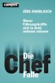 Die Chef-Falle