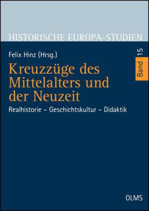 Kreuzzüge des Mittelalters und der Neuzeit