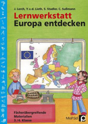 Lernwerkstatt: Europa entdecken