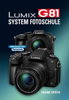 LUMIX G81 System Fotoschule