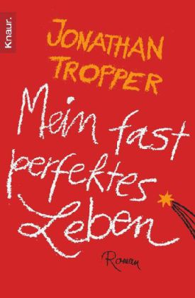 Mein fast perfektes Leben