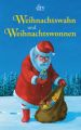 Weihnachtswahn und Weihnachtswonnen