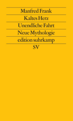 Kaltes Herz, Unendliche Fahrt, Neue Mythologie