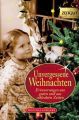 Unvergessene Weihnachten. Bd.5