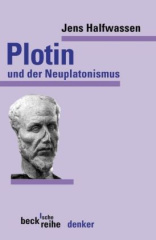 Plotin und der Neuplatonismus