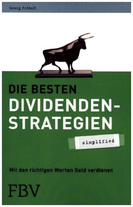 Die besten Dividendenstrategien - simplified