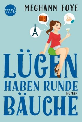 Lügen haben runde Bäuche