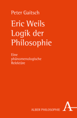 Eric Weils Logik der Philosophie