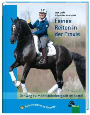 Feines Reiten in der Praxis