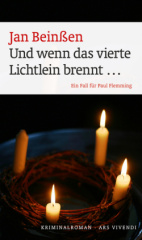 Und wenn das vierte Lichtlein brennt ...