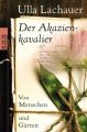 Der Akazienkavalier