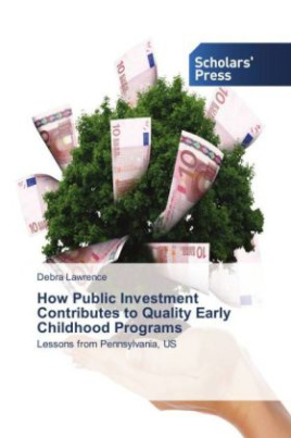 How Public Investment Contributes to Quality Early Childhood Programs