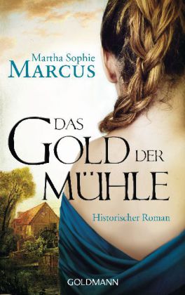 Das Gold der Mühle