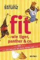 Fit wie Tiger, Panther & Co.