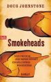 Smokeheads