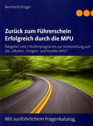 Zurück zum Führerschein/Erfolgreich durch die MPU