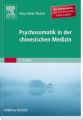 Psychosomatik in der Chinesischen Medizin