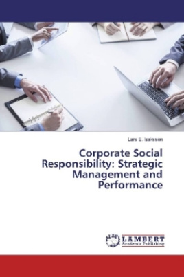 Corporate Social Responsibility: Strategic Management and Performance
