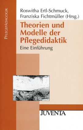 Theorien und Modelle der Pflegedidaktik