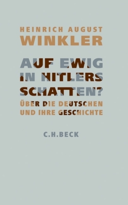 Auf ewig in Hitlers Schatten?