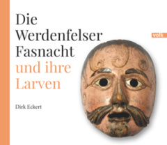 Die Werdenfelser Fasnacht und ihre Larven