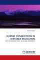 HUMAN CONNECTIONS IN DISTANCE EDUCATION