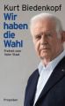 Wir haben die Wahl