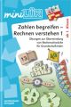 Zahlen begreifen - Rechnen verstehen. Tl.1