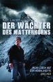 Der Wächter des Matterhorns