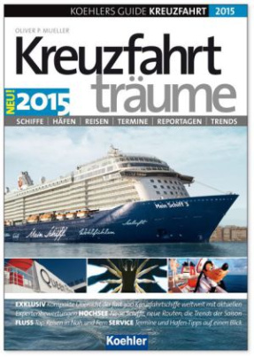 Koehlers Guide Kreuzfahrt 2015 Kreuzfahrtträume