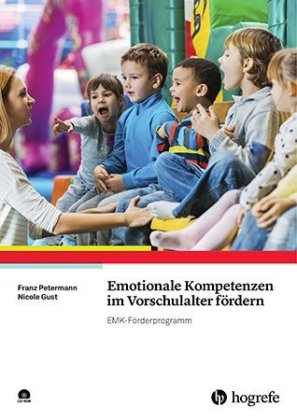 Emotionale Kompetenzen im Vorschulalter fördern, m. CD-ROM