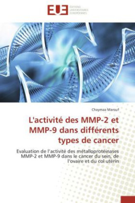 L'activité des MMP-2 et MMP-9 dans différents types de cancer